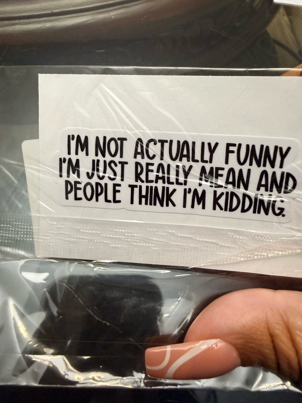 Humorous Text Sticker - Black on White